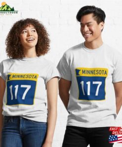 Minnesota State Route 117 Classic T-Shirt Unisex 2 Minnesota State Route 117 Classic T Shirt Unisex 3