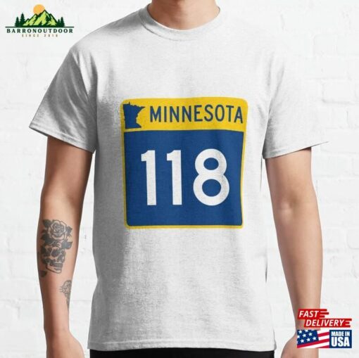 Minnesota State Route 118 Classic T-Shirt Unisex