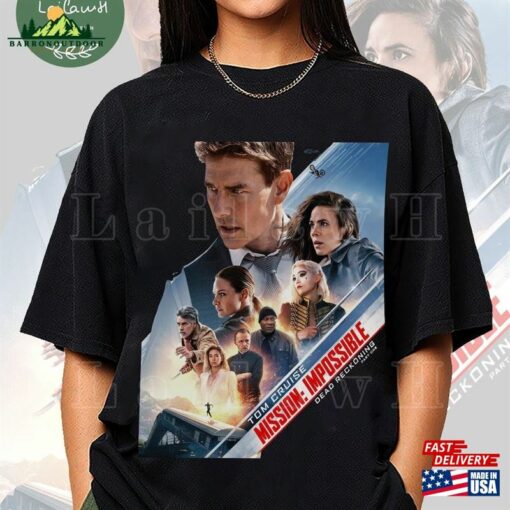 Mission Impossible Dead Reckoning Part One Poster Shirt Tom Cruise 7 Sweatshirt T-Shirt