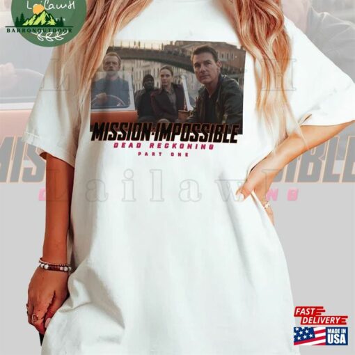 Mission Impossible – Dead Reckoning Part One Shirt Tom Cruise 7 Sweatshirt Classic