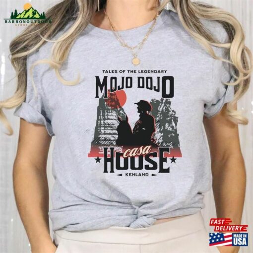 Mojo Dojo Casa House Shirt Tee Kenough Sweatshirt Hoodie