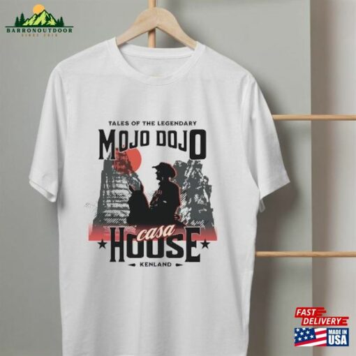 Mojo Dojo Casa House Shirt Tee Kenough Unisex Hoodie