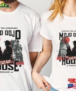 Mojo Dojo Casa House Shirt Tee Sweatshirt Unisex