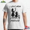 Mom Forever Classic T-Shirt Unisex Hoodie