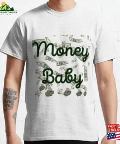 Money Baby Classic T-Shirt Unisex Sweatshirt
