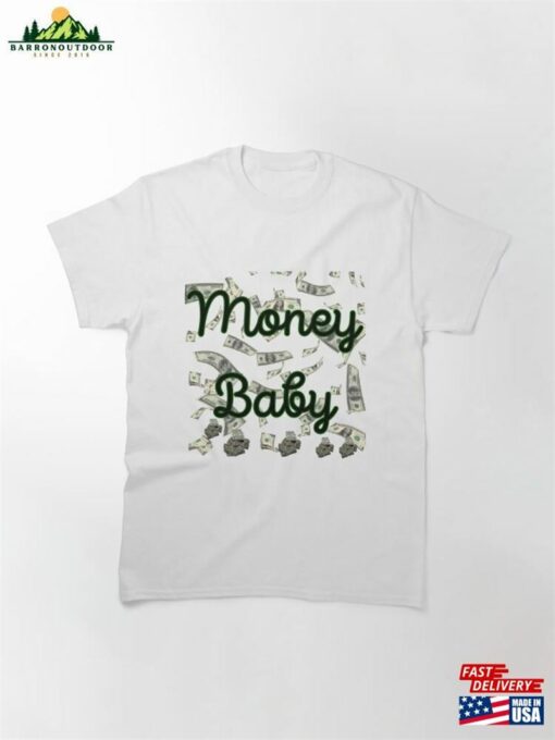 Money Baby Classic T-Shirt Unisex Sweatshirt