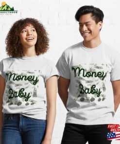 Money Baby Classic T-Shirt Unisex Sweatshirt 2 Money Baby Classic T Shirt Unisex Sweatshirt 3