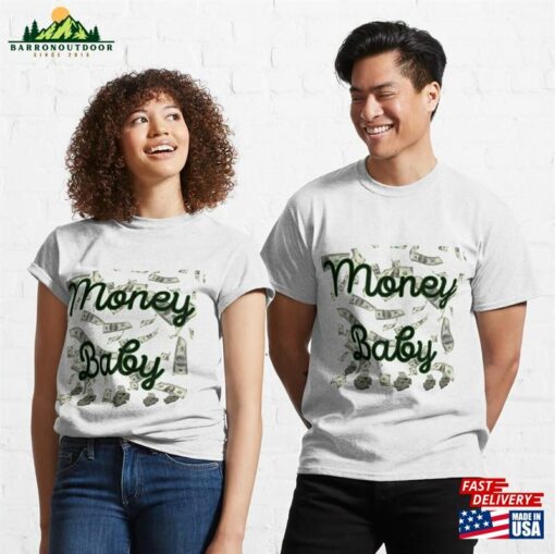 Money Baby Classic T-Shirt Unisex Sweatshirt