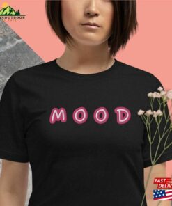 Mood Shirt Funny Minimalist T-Shirt Unisex