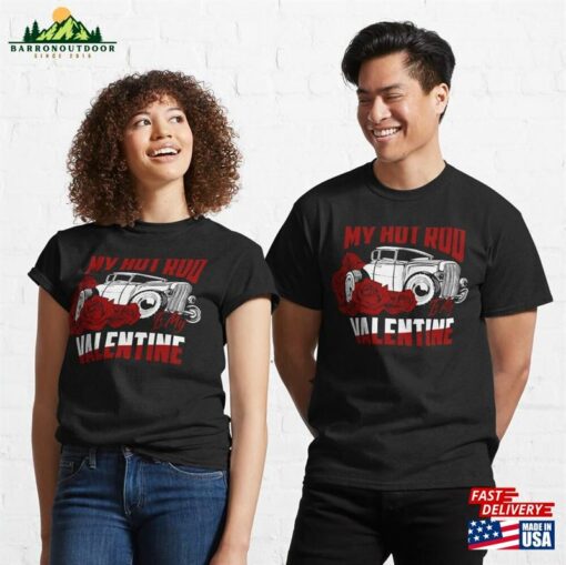 My Hot Rod Is Valentine Classic Retro Car T-Shirt Unisex Hoodie