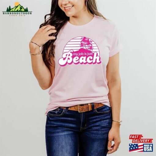 My Job Is Just Beach T-Shirt Inspired By The Barbie Movie Ken Unisex Sweatshirt