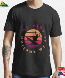 My Vibe Is In Surfing Gift For Sufers Essential T-Shirt Classic My Vibe Is In Surfing Gift For Sufers Essential T-Shirt Classic