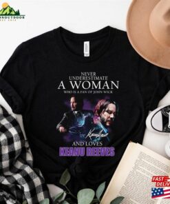 Never Underestimate A Woman Who Is Fan Of John Wick And Loves Keanu Reeves Shirt Chapter 4 2023 Unisex Sweatshirt 2 Never Underestimate A Woman Who Is Fan Of John Wick And Loves Keanu Reeves Shirt Chapter 4 2023 Unisex Sweatshirt 3