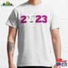 New Year 2023 Classic T-Shirt Sweatshirt Hoodie