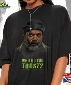 Nick Fury Who Do You Trust Movie Shirt Secret Invasion 2023 Tv Series Vintage 90S Y2k Sweatshirt Classic 4
