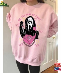 No You Hang Up First Sweatshirt Funny Ghost Face Shirt Horror Ghostface Hoodie Classic 2 No You Hang Up First Sweatshirt Funny Ghost Face Shirt Horror Ghostface Hoodie Classic 3