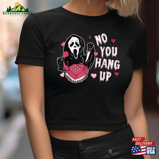 No You Hang Up Halloween Shirt Crop Top Valentine Classic Sweatshirt