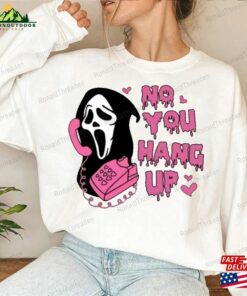 No You Hang Up Sweatshirt T-Shirt Ghostface Hoodie
