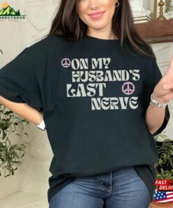 On My Husband’s Last Nerve Wife Life Unisex Sweatshirt