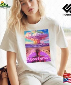 Oppenheimer Barbie T-Shirt Come On Bobby Let Sweatshirt Oppenheimer Barbie T-Shirt Come On Bobby Let Sweatshirt