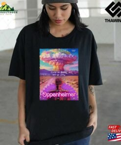 Oppenheimer Barbie T-Shirt Come On Bobby Let Sweatshirt