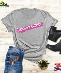 Oppenheimer Shirt Funny Movie T Shirt Sweatshirt Classic 3