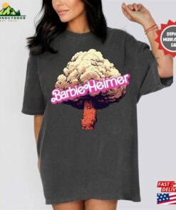 Oppenheimer T-Shirt Barbenheimer Barbie Shirt Sweatshirt Unisex