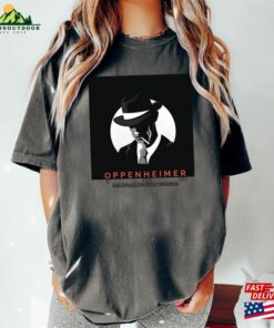 Oppenheimer The World Forever Changes Shirt Movie 2023 Funny T Shirt Sweatshirt 4