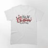 Our First Christmas As Mr Amp Mrs Unisex T-Shirt