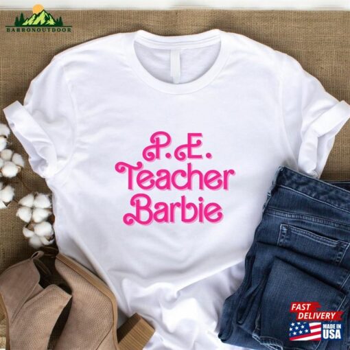 P E Teacher Barbie T-Shirt Unisex Hoodie