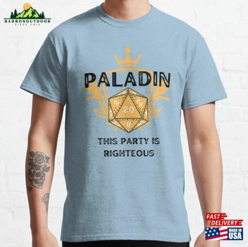 Paladin This Party Is Righteous! Classic T-Shirt