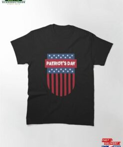 Patriot’s Day Patriots 9 11 Classic T-Shirt Patriot’s Day Patriots 9 11 Classic T-Shirt