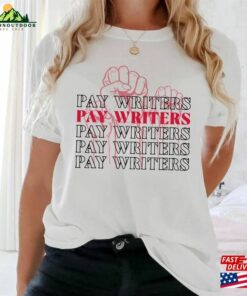 Pay Writers Shirt Wga Strike Classic Hoodie Pay Writers Shirt Wga Strike Classic Hoodie