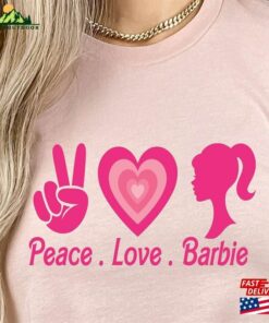 Peace Love Barbie Shirt Dream House Unisex Sweatshirt