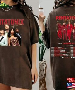 Pentatonix 2023 World Tour Band Tee Vintage Concert T Shirt Sweatshirt Classic 3
