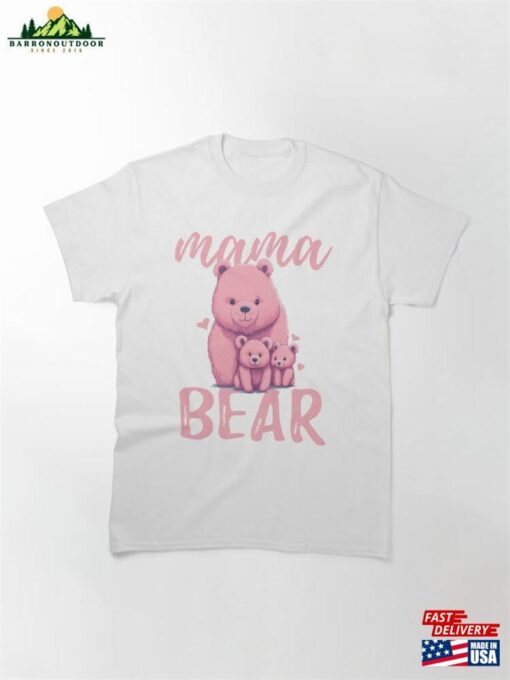 Pink Mama Bear Classic T-Shirt Hoodie