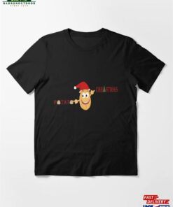 Potato Christmas T Shirt Essential T-Shirt Sweatshirt Unisex Potato Christmas T Shirt Essential T-Shirt Sweatshirt Unisex