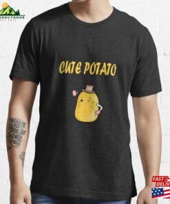 Potato T Shirt Essential T-Shirt Classic Unisex Potato T Shirt Essential T-Shirt Classic Unisex
