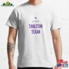 Proud Tarleton Texan Classic T-Shirt Hoodie Sweatshirt