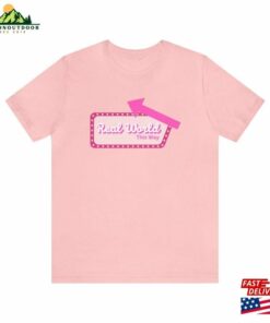 Real World This Way Barbie 2023 Movie Margot Robbie T Shirt Classic 4