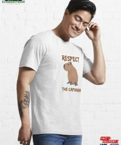 Respect The Capybara Mothers Day Quotes Essential T Shirt Sweatshirt Hoodie 4