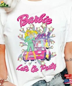 Retro Come On Barbie Let’s Go Party Shirt Sweatshirt Unisex Retro Come On Barbie Let’s Go Party Shirt Sweatshirt Unisex