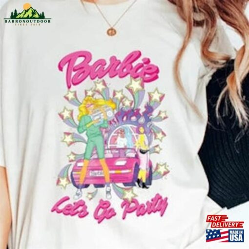 Retro Come On Barbie Let’s Go Party Shirt T-Shirt Sweatshirt