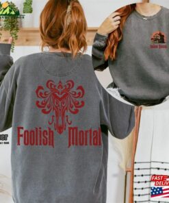Retro Haunted Mansion Halloween Comfort Colors Sweatshirt Foolish Mortal Sweater Horror Movie Hoodie T-Shirt Retro Haunted Mansion Halloween Comfort Colors Sweatshirt Foolish Mortal Sweater Horror Movie Hoodie T-Shirt