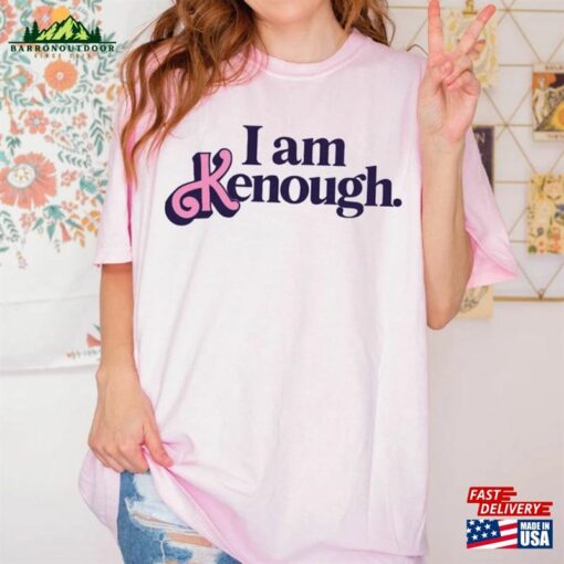 Retro I Am Kenough Shirt Tee T-Shirt Hoodie