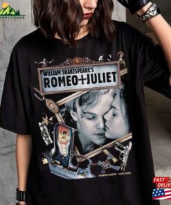 Romeo Juliet Unisex Shirt And Classic Sweatshirt