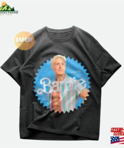 Ryan Gosling Barbie T-Shirt Sweatshirt Ryan Gosling Barbie T-Shirt Sweatshirt