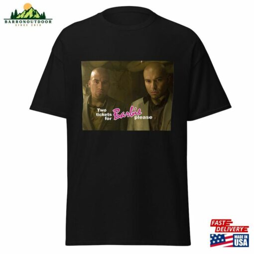 Salamanca Brothers Wants Tickets For Barbie Movie Sweatshirt T-Shirt