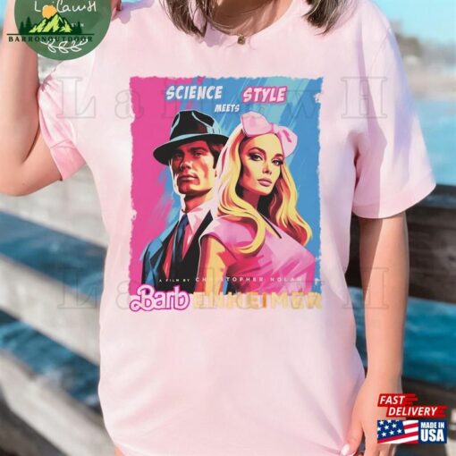 Science Meet Style Barbenheimer 72123 Shirt Barbie Oppenheimer Cillian Murphy Margot Robbie Hoodie T-Shirt