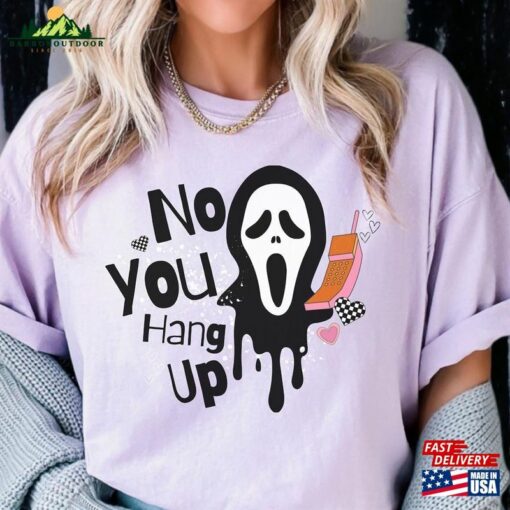 Scream Inspired Halloween Tee No You Hang Up T-Shirt Trendy 90S Hoodie